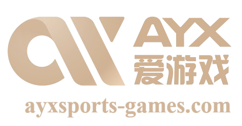 Aiyouxi 爱游戏（AXY）体育官方网站